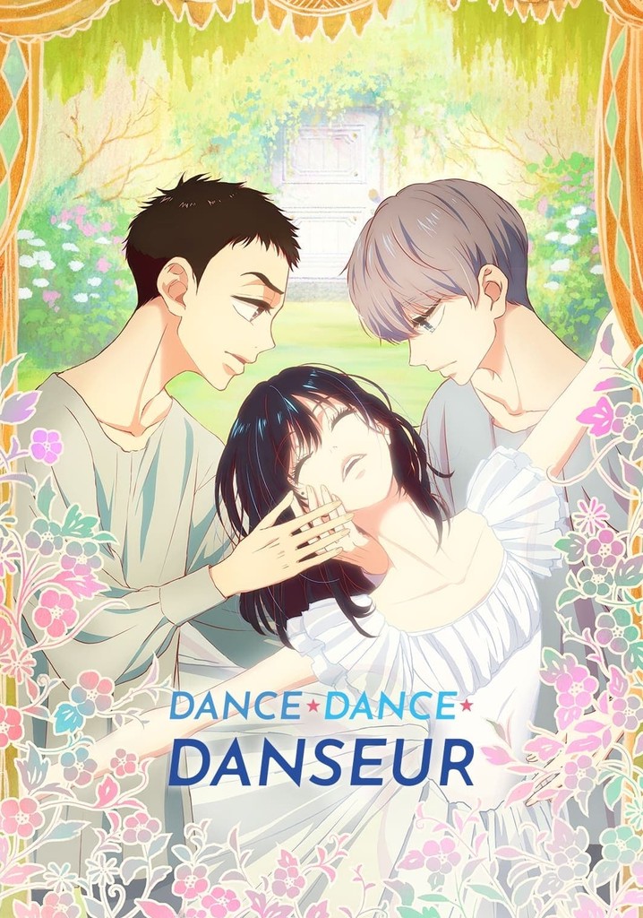Dance Dance Danseur Scan Dance Dance Danseur Season 1 - watch episodes streaming online